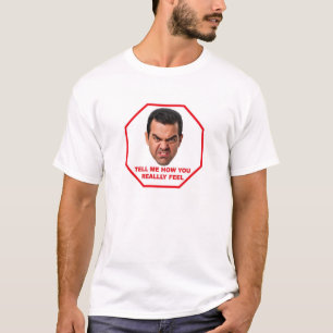 Tell Me How You Really Feel T-Shirt
