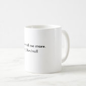 Tell me more mug (Front Right)