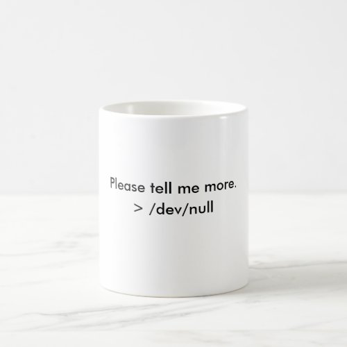 Tell me more mug