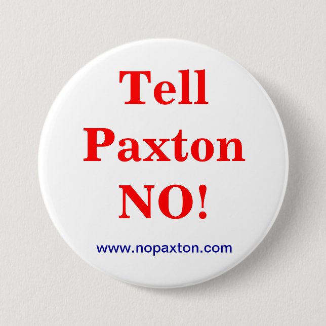 Tell Paxton No! Button (Front)