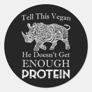 Tell This Vegan Enough Protein Vegan Bodybuilding Classic Round Sticker