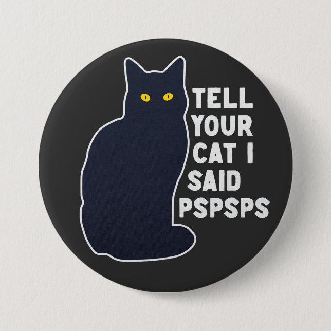 tell your cat button (Front)