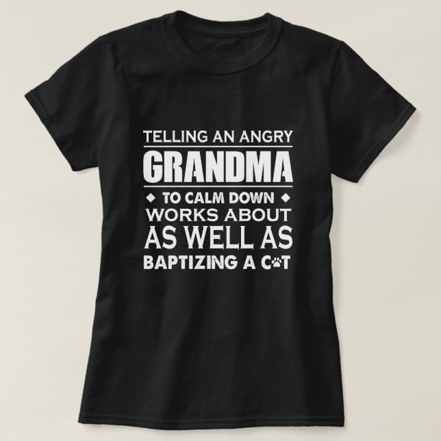 angry grandma t shirt