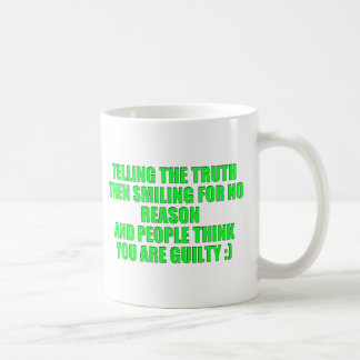 TELLING THE TRUTH LAUGHING LOOK GUILTY HUMOR COMME COFFEE MUG