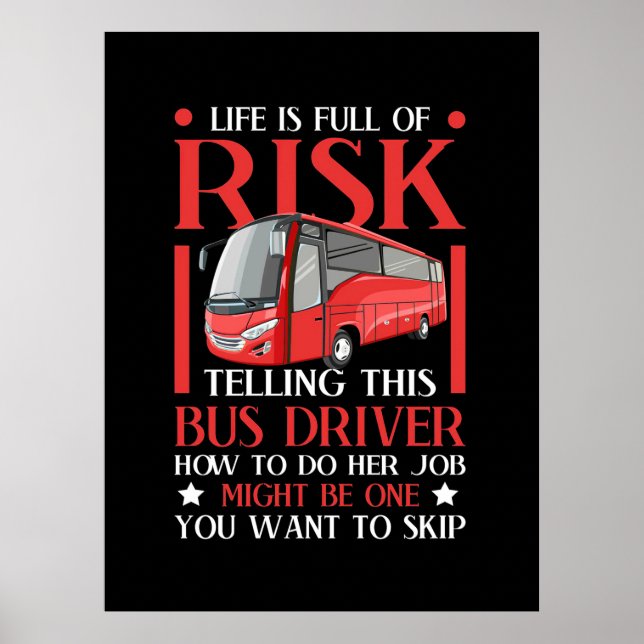 Telling This Bus Driver How To Do Poster (Front)