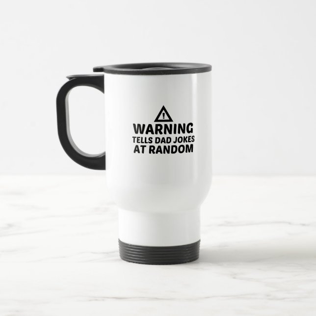TELLS DAD JOKES AT RANDOM - Copy Travel Mug (Left)