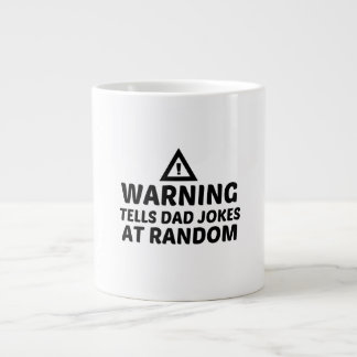 TELLS DAD JOKES AT RANDOM GIANT COFFEE MUG