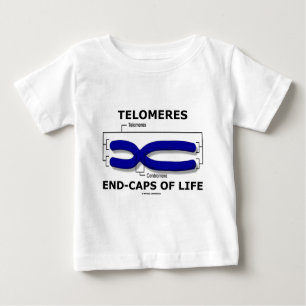 Telomeres End-Caps Of Life (Biology Humor) Baby T-Shirt