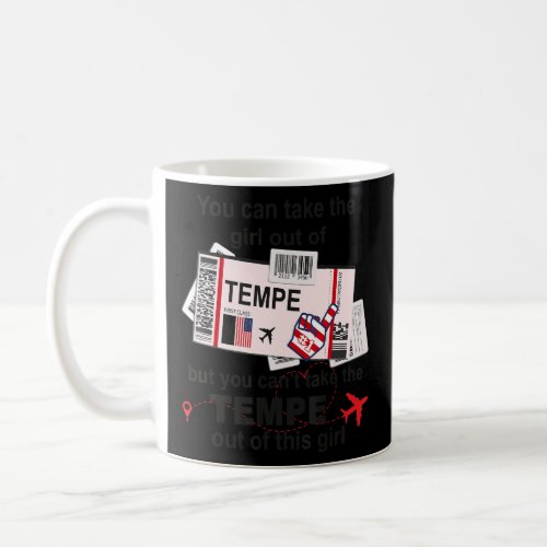 Tempe Girl  Tempe Boarding Pass  Coffee Mug
