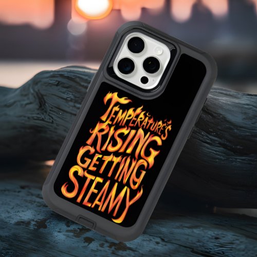 Temperatures Rising Getting Steamy iPhone 15 Pro Max Case