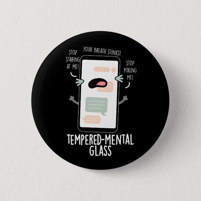 Tempered-mental Glass Funny Cellphone Pun Dark BG Button (Front)