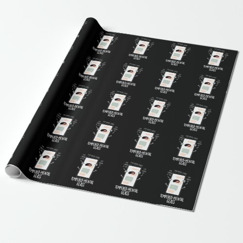 Tempered_mental Glass Funny Cellphone Pun Dark BG Wrapping Paper