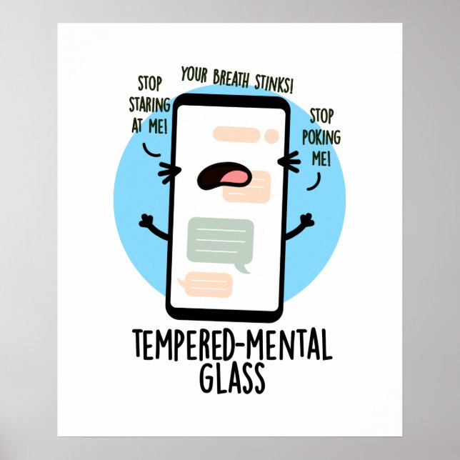 Tempered-mental Glass Funny Cellphone Pun  Poster (Front)