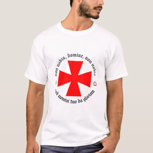 Templar Knight Alpha_Omega Non Nobis Domine T_Shirt
