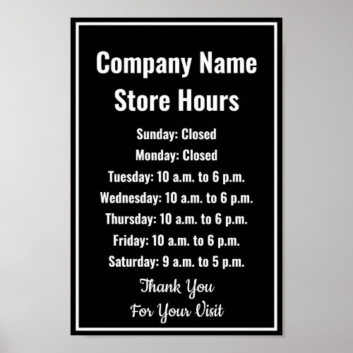 Template Black  White Business Hours Poster