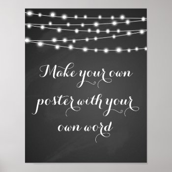 Template Chalkboard Make Your Own Poster Print by TheArtyApples at Zazzle