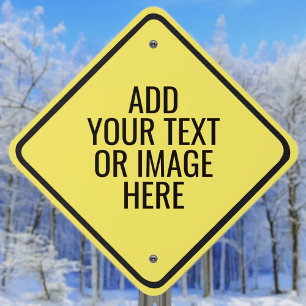 Template: Create A Yellow Custom Diamond Outdoor Metal Sign