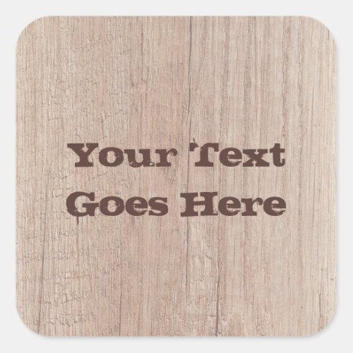 Template Custom Distressed Text Brown Wood Board Square Sticker