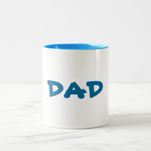 TEMPLATE DAD pre U can change color font style Two_Tone Coffee Mug