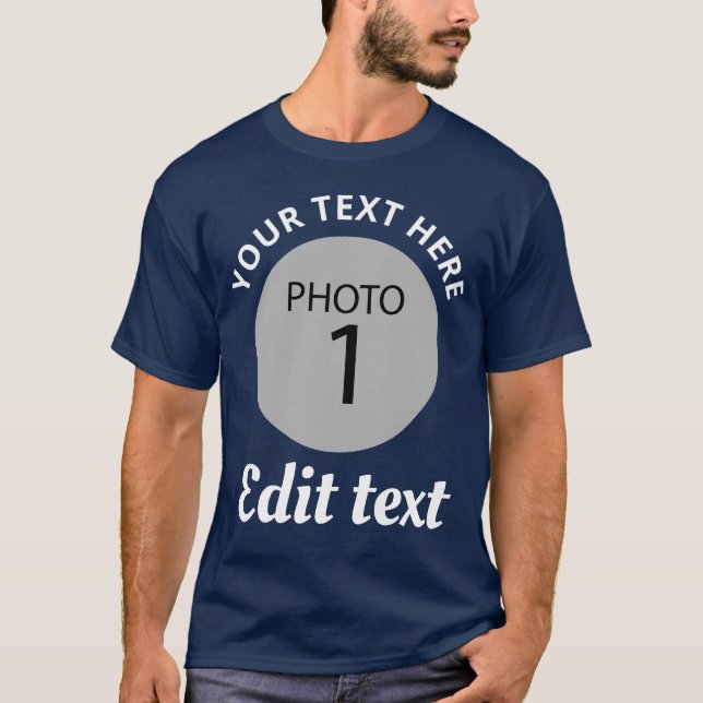 Template Your Photo Add Your Text T-Shirt (Front)