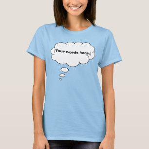 Template Your Words Thought Bubble Mother-To-Be T-Shirt