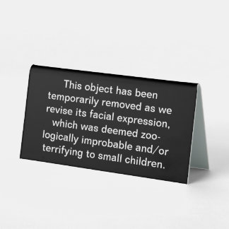 Temporarily Removed Object Desktop Sign