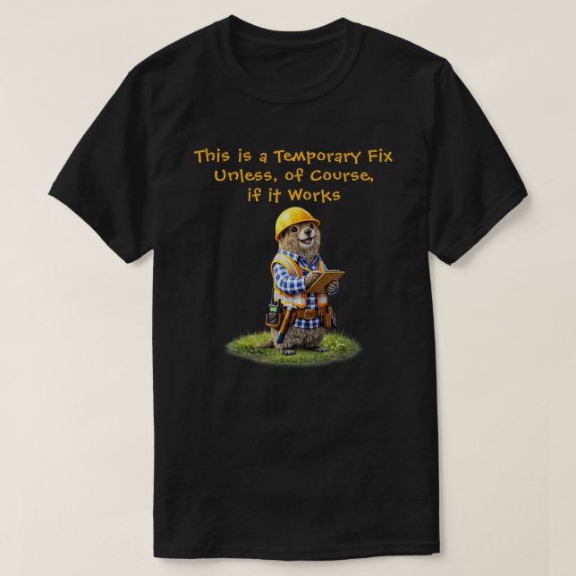 "Temporary Fix" T-Shirt (Design Front)