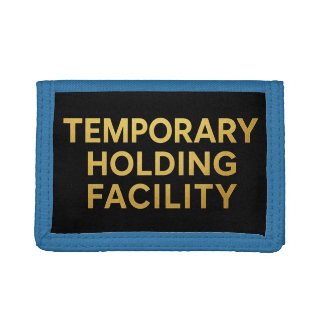 Temporary Holding Facility Wallet | Funny Luxury (Front)