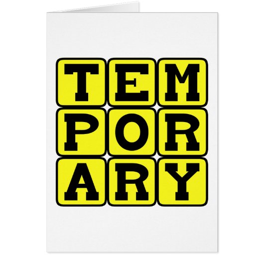 Temporary, Short-Term Cards (Front)