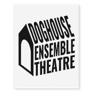 Temporary Tattoos - Doghouse Ensemble Theatre