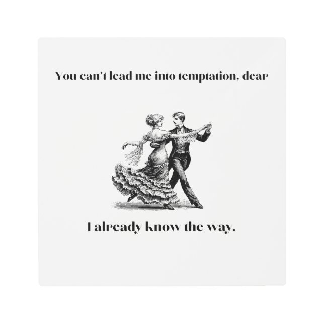 temptation metal print (Front)