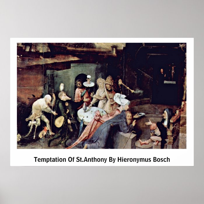 Temptation Of St.Anthony By Hieronymus Bosch Poster