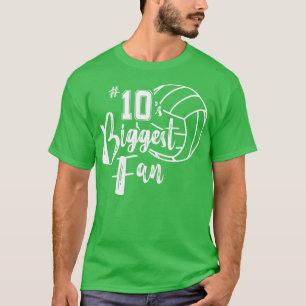 Ten 10s Biggest Fan  Volleyball Mom Volleyball Dad T-Shirt