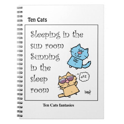 TEN CATS _Sunning Notebook