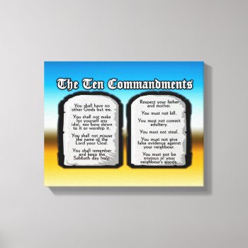 Ten Commandments Of The Holy Bible  God's Law Canvas Print by TonySullivanMinistry at Zazzle