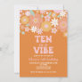 Ten is a vibe Groovy Retro Floral 10th birthday Invitation