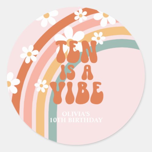 Ten is a Vibe Retro rainbow 10th birthday Classic Round Sticker