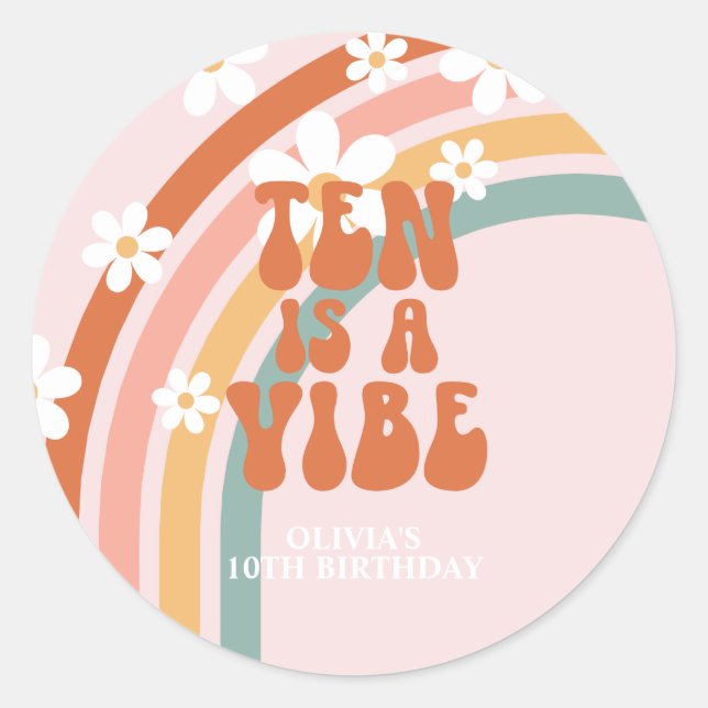 Ten is a Vibe Retro rainbow 10th birthday Classic Round Sticker (Front)