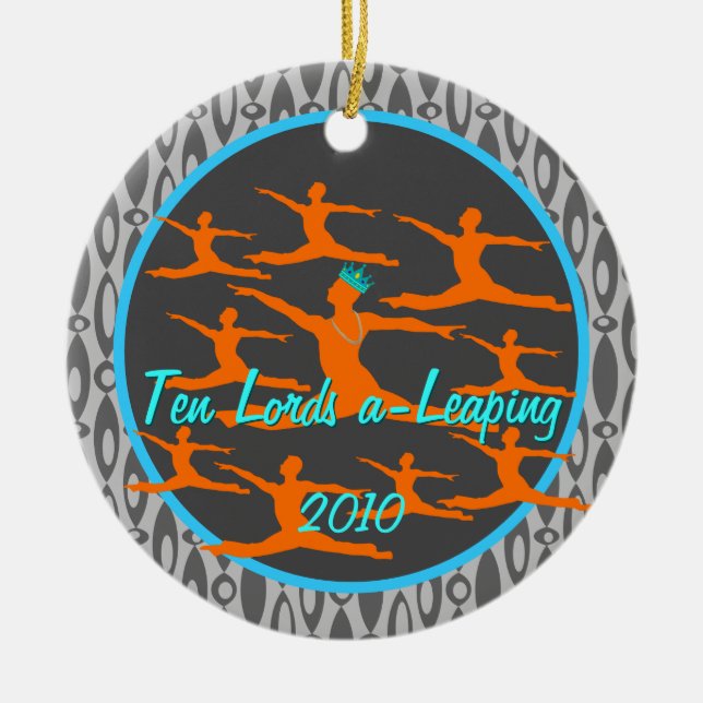 Ten Lords a-Leaping - Custom year Ceramic Ornament (Front)