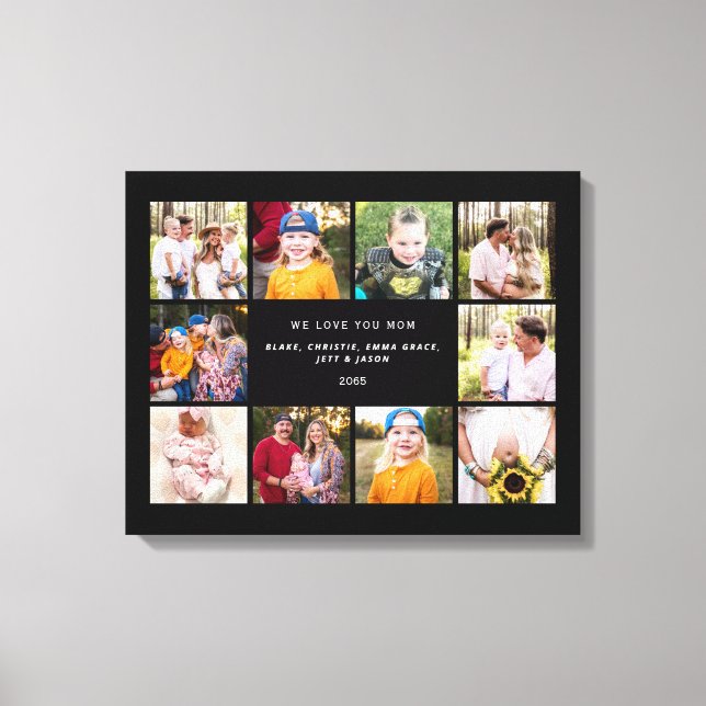 Ten Photo We Love You Mom Custom Canvas Print (Front)