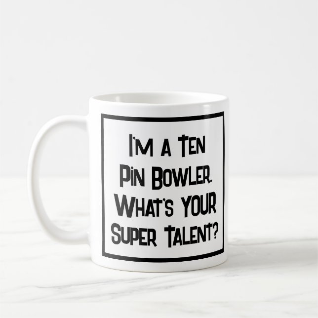 Ten Pin Bowler Super Talent. Coffee Mug (Left)