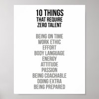 Ten Things That Require Zero Talent Poster | Zazzle