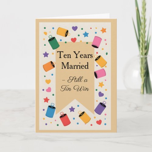Ten Years of Tin & Win Fun Anniversary