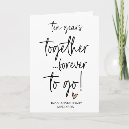 Ten Years Together Wedding Anniversary Husband Card