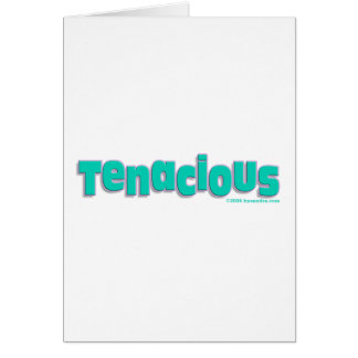 Tenacious Cards