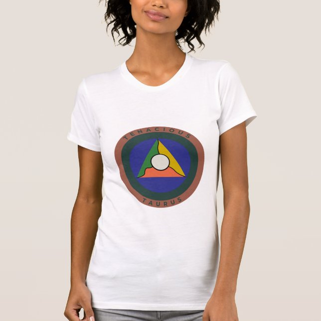Tenacious Taurus T Shirt (Front)