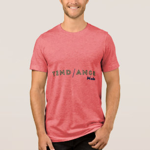 TENDANCE Mode T-shirt Tri-Blend Shirt