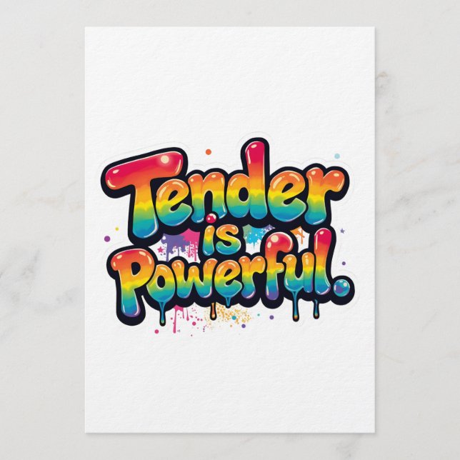 Tender Is Powerful Rainbow Quote Colorful Empower Invitation (Front)