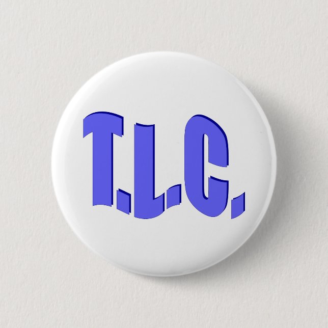 Tender Loving Care Button (Front)