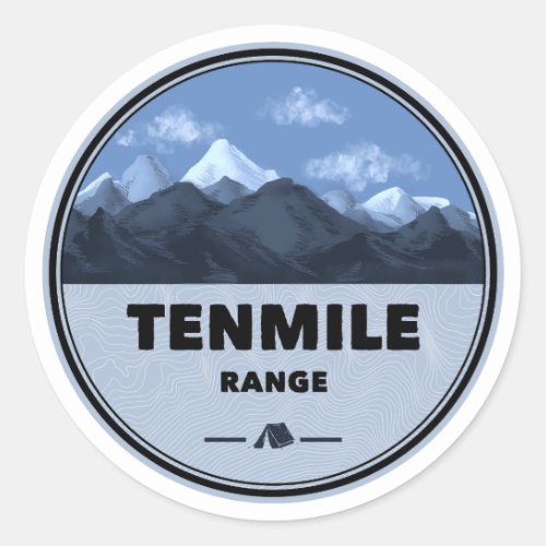 Tenmile Range Colorado Camping Classic Round Sticker